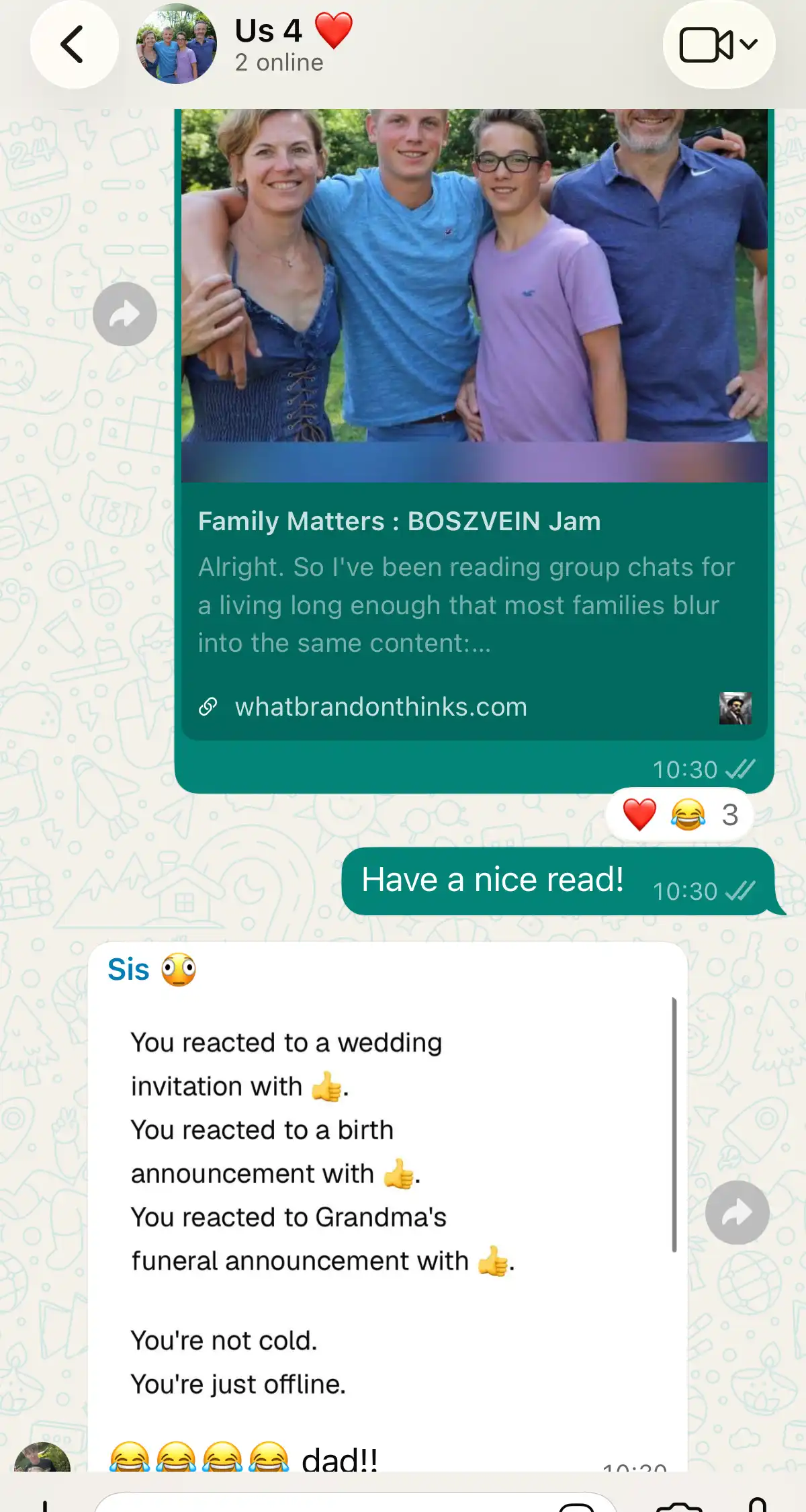 Eine WhatsApp-Familiengruppe dreht durch, sobald jemand den Report über den Gruppenchat reinschickt.